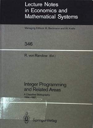 Bild des Verkufers fr Integer Programming and Related Areas: A Classified Bibliography 1984-1987. zum Verkauf von books4less (Versandantiquariat Petra Gros GmbH & Co. KG)