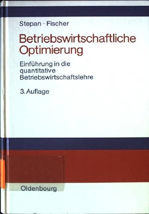 Immagine del venditore per Betriebswirtschaftliche Optimierung: Einfhrung in die quantitative Betriebswirtschaftslehre venduto da books4less (Versandantiquariat Petra Gros GmbH & Co. KG)