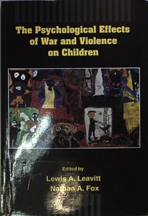 Bild des Verkufers fr The Psychological Effects of War and Violence on Children. zum Verkauf von books4less (Versandantiquariat Petra Gros GmbH & Co. KG)