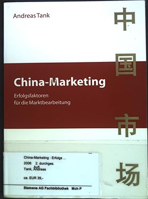 Seller image for China-Marketing : Erfolgsfaktoren fr die Marktbearbeitung. for sale by books4less (Versandantiquariat Petra Gros GmbH & Co. KG)