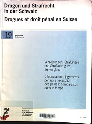 Imagen del vendedor de Drogen und Strafrecht in der Schweiz; Verzeigungen, Strafurteile und Strafvollzug im Zeitvergleich. a la venta por books4less (Versandantiquariat Petra Gros GmbH & Co. KG)