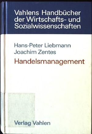 Seller image for Handelsmanagement. Vahlens Handbcher der Wirtschafts- und Sozialwissenschaften for sale by books4less (Versandantiquariat Petra Gros GmbH & Co. KG)