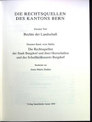 Bild des Verkufers fr Die Rechtsquellen der Stadt Burgdorf und ihrer Herrschaften und des Schultheienamts Burgdorf / Hlfte 1 Die Rechtsquellen des Kantons Bern; T. 2., Rechte der Landschaft. Bd. 9., zum Verkauf von books4less (Versandantiquariat Petra Gros GmbH & Co. KG)