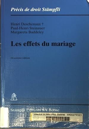 Bild des Verkufers fr Les effets du mariage. Prcis de droit Stmpfli zum Verkauf von books4less (Versandantiquariat Petra Gros GmbH & Co. KG)