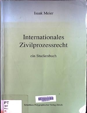 Immagine del venditore per Internationales Zivilprozessrecht : ein Studienbuch. venduto da books4less (Versandantiquariat Petra Gros GmbH & Co. KG)