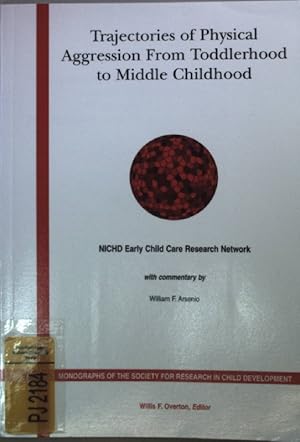 Image du vendeur pour Trajectories of physical aggression from toddlerhood to middle childhood. mis en vente par books4less (Versandantiquariat Petra Gros GmbH & Co. KG)