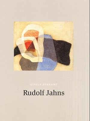 Rudolf Jahns / Gisela Burkamp. Hrsg. durch die Niedersächsische Lottostiftung / Kunst der Gegenwa...