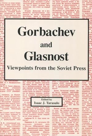 Seller image for Gorbachev and Glasnost: Viewpoints from the Soviet Press for sale by Kenneth A. Himber