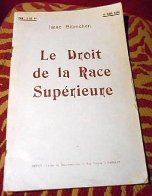 Le Droit de la race supérieure, nouvelle édition d'après celle de Mai 1914