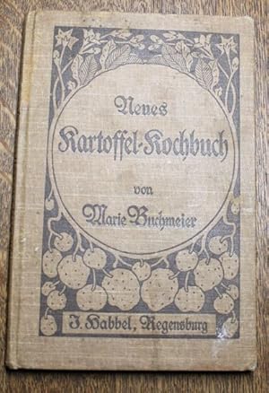 Neues Kartoffel-Kochbuch 169 Originalrezepte