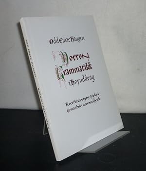Norrön grammatikk i hovuddrag. Preliminaer utgave-Odd Einar Haugen.
