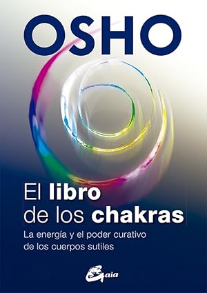 Imagen del vendedor de EL LIBRO DE LOS CHAKRAS La energa y el poder curativo de los cuerpos sutiles a la venta por Imosver