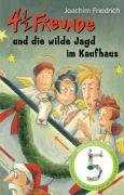 Seller image for 4 1/2 Freunde und die wilde Jagd im Kaufhaus for sale by Antiquariat Buchhandel Daniel Viertel