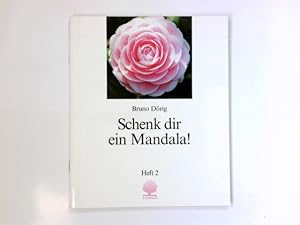 Bild des Verkufers fr Schenk dir ein Mandala!; Teil: H. 2., Schritte zur Mitte. Eschbacher Geschenkhefte zum Verkauf von Antiquariat Buchhandel Daniel Viertel