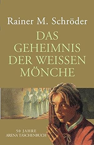 Bild des Verkufers fr Das Geheimnis der weissen Mnche : Roman. Rainer M. Schrder / Arena-Taschenbuch ; Bd. 50034 zum Verkauf von Antiquariat Buchhandel Daniel Viertel