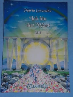 Seller image for Ich bin das Wort im Wort. Maria Grundke for sale by Antiquariat Buchhandel Daniel Viertel