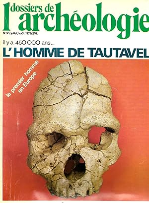 Revue "Dossiers de l'archéologie" n°36 (juillet-août 1979) : "Il y a 450 000 ans, l'Homme de Taut...