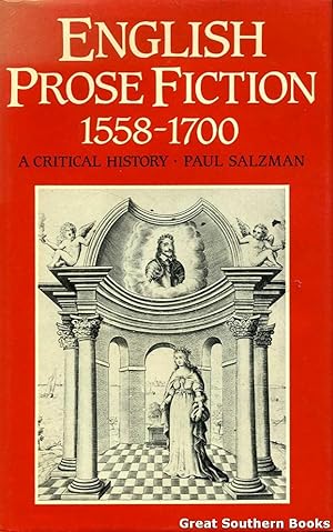 English Prose Fiction, 1558-1700: A Critical History
