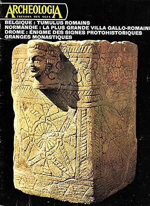Revue "Archeologia" n°65 (décembre 1973) : "Belgique : les tumulus romains" ; "Normandie : la plu...