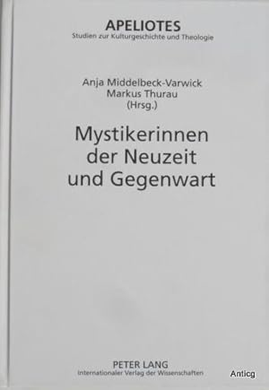 Bild des Verkufers fr Mystikerinnen der Neuzeit und Gegenwart. zum Verkauf von Antiquariat Gntheroth