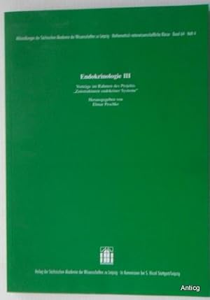 Seller image for Endokrinologie III. Vortrge im Rahmen des Projekts "Zeitstrukturen endokriner Systeme". for sale by Antiquariat Gntheroth