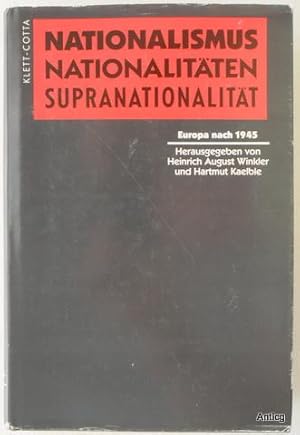 Bild des Verkufers fr Nationalismus - Nationalitten - Supranationalitt. Europa nach 1945. zum Verkauf von Antiquariat Gntheroth