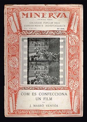 Com es Confecciona un Film. Minerva 1ª serie vol. XXVIII 1918