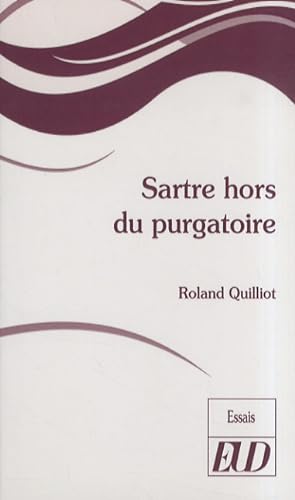 Bild des Verkufers fr Sartre hors du purgatoire. zum Verkauf von Libreria Oreste Gozzini snc