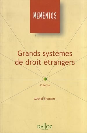 Grand systèmes de droit étrangers. 4e édition - 2001.