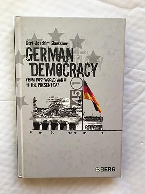 Bild des Verkufers fr German Democracy from Post World War Two to the Present Day zum Verkauf von David Kenyon