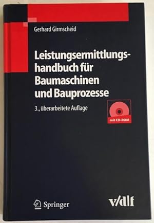 Imagen del vendedor de Leistungsermittlungshandbuch fr Baumaschinen und Bauprozesse. a la venta por Antiquariat Im Seefeld / Ernst Jetzer