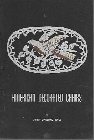 Immagine del venditore per American Decorated Chairs venduto da Bookfeathers, LLC