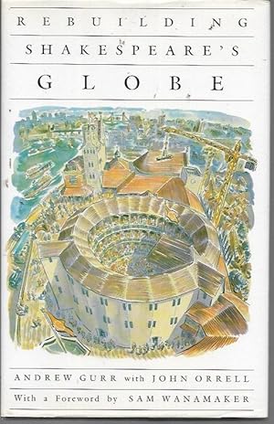 Seller image for Rebuilding Shakespeare's Globe for sale by Bookfeathers, LLC