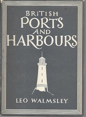 Seller image for British Ports and Harbours (Britian in Pictures Series 35: The British People in Pictures) for sale by Bookfeathers, LLC