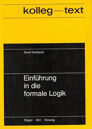 Bild des Verkufers fr Einfhrung in die formale Logik (kolleg-text Mathematik) zum Verkauf von Paderbuch e.Kfm. Inh. Ralf R. Eichmann