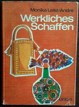 Image du vendeur pour Werkliches Schaffen. Ein Arbeitsbuch fr Mdchen und Frauen. mis en vente par buch-radel