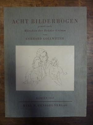 Acht Bilderbogen, gemalt nach Märchen der Brüder Grimm, inkl. dem Textheft (= alles),
