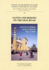 Saints and Heroes on the silk road - Saints et héros sur la route de la soie. ------------ [ Jour...