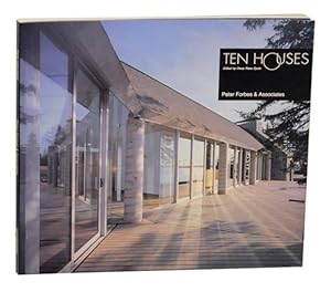 Bild des Verkufers fr Ten Houses: Peter Forbes and Associates zum Verkauf von Jeff Hirsch Books, ABAA