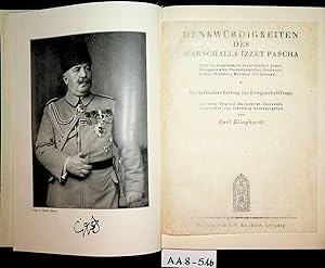 Denkwürdigkeiten des Marshalls Izzet Pascha, Chef des Generalstabs der türkischen Armee, Kriegsmi...