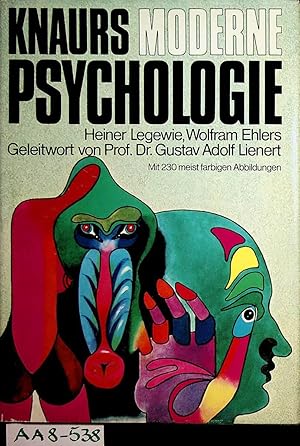 Bild des Verkufers fr Knaurs moderne Psychologie. Mit einem Kapitel ber Psychotherapie von Waltraut Haentschke. Geleitw. von Gustav Adolf Lienert. zum Verkauf von ANTIQUARIAT.WIEN Fine Books & Prints