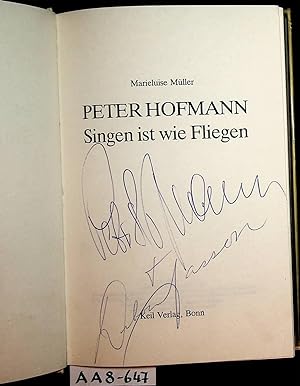 Peter Hofmann - Singen ist wie Fliegen.