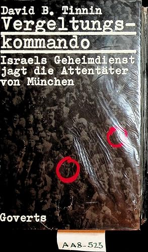 Seller image for Vergeltungskommando Israels Geheimdienst jagt die Attentter von Mnchen for sale by ANTIQUARIAT.WIEN Fine Books & Prints