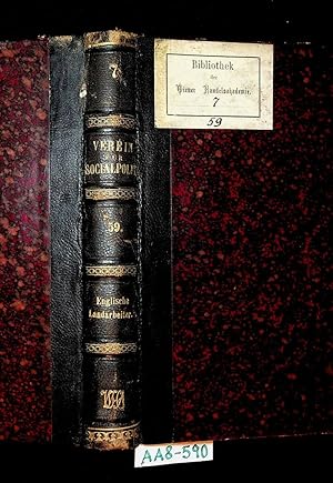 Bild des Verkufers fr Die englischen Landarbeiter in den letzten hundert Jahren und die Einhegungen. Mit einem Anhang ber die lndlichen socialen Verhltnisse in Dnemark und Schweden von W. Scharling und P. Fahlbeck. (=Schriften des Vereins fr Socialpolitik ; 59) zum Verkauf von ANTIQUARIAT.WIEN Fine Books & Prints