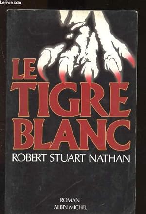 Bild des Verkufers fr Le tigre blanc zum Verkauf von Le-Livre