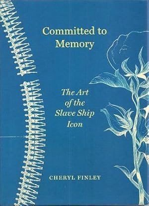 Committed to Memory: The Art of the Slave Ship Icon