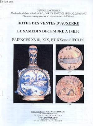 Immagine del venditore per Catalogue de ventes aux enchres - 9 dcembre - Htel des ventes d'Angoulme : faences XVIIIe, XIXe et XXe sicles venduto da Le-Livre