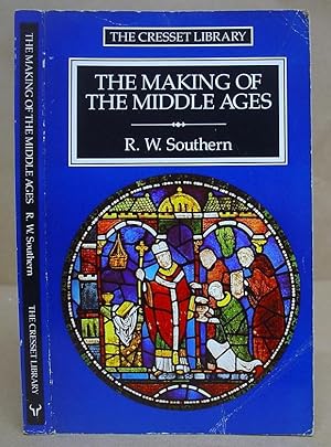 Imagen del vendedor de The Making Of The Middle Ages a la venta por Eastleach Books