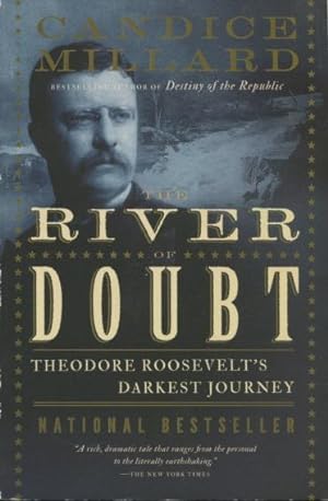 Seller image for The RIver Of Doubt: Theodore Roosevelt's Darkest Journey for sale by Kenneth A. Himber