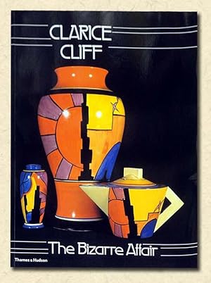 Seller image for Clarice Cliff The Bizarre Affair for sale by lamdha books